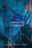 A Menina De Vermelho (eBook, ePUB)