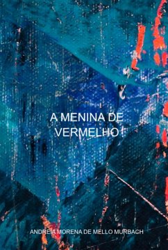 Cover A Menina De Vermelho (eBook, ePUB)
