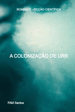 Cover A Colonização De Urr (eBook, ePUB)