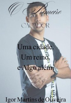 Cover O Primeiro Caçador (eBook, ePUB)