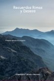 Recuerdos Rimas Y Deseos (eBook, ePUB)