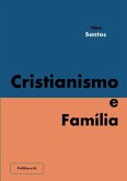 Cristianismo E Família (eBook, ePUB)