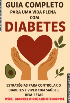 Cover G U I A C O M P L E T O P A R A U M A V I D A P L E N A C O M D I A B E T E S (eBook, ePUB)
