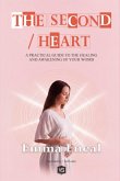 The Second Heart (eBook, ePUB) The Second Heart (eBook, ePUB)
