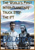 The World's First Inter-planetary Truck Stop. The Ipt (eBook, ePUB)