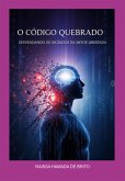 O Código Quebrado (eBook, ePUB)
