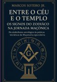 Entre O Céu E O Templo (eBook, ePUB) Entre O Céu E O Templo (eBook, ePUB)