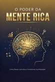 O Poder Da Mente Rica (eBook, ePUB)