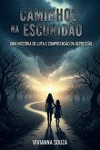 Caminho Da Escuridão. (eBook, ePUB)