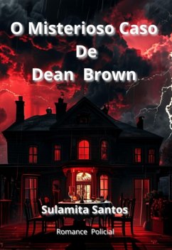 Cover O Misterioso Caso De Dean Brown (eBook, ePUB)