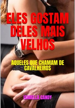 Cover Eles Gostam Deles Mais Velhos (eBook, ePUB)
