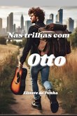 Nas Trilhas Com Otto (eBook, ePUB)