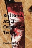 Red Break - Ato Ii: Canção Do Terror (eBook, ePUB)