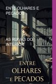 Ente Olhares E Pecados (eBook, ePUB)