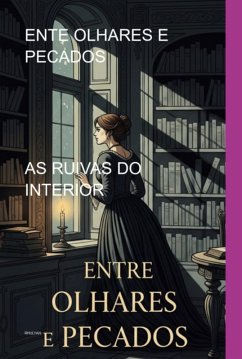 Cover Ente Olhares E Pecados (eBook, ePUB)