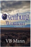The Oxenburg Woman (Living Heavy Traveling Light, #1) (eBook, ePUB)