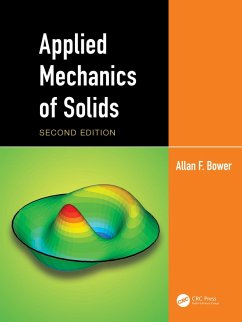 Applied Mechanics of Solids (eBook, PDF) - Bower, Allan F. Applied Mechanics of Solids (eBook, PDF) - Bower, Allan F.