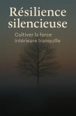 Résilience silencieuse (eBook, ePUB)