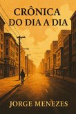 Crônica Do Dia A Dia (eBook, ePUB)