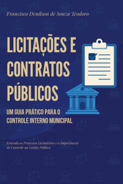 Cover Licitações E Contratos Públicos Um Guia Prático Para O Controle Interno Municipal (eBook, ePUB)