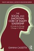 The Social and Emotional Core of Equity Leadership (eBook, PDF)