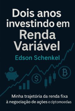Dois Anos Investindo Em Renda Variável. (eBook, ePUB) Cover Dois Anos Investindo Em Renda Variável. (eBook, ePUB)