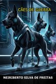 Cães De Guerra (eBook, ePUB) Cães De Guerra (eBook, ePUB)
