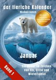 der tierische Kalender-Band 1 Januar (eBook, ePUB) der tierische Kalender-Band 1 Januar (eBook, ePUB)