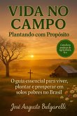 Vida No Campo Plantando Com Propósito (eBook, ePUB) Vida No Campo Plantando Com Propósito (eBook, ePUB)