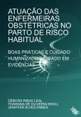 Atuação Das Enfermeiras Obstétricas No Parto De Risco Habitual (eBook, ePUB)