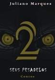 Seus Pesadelos 2 (eBook, ePUB)