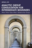 Analytic Group Consultation for Intermediate Beginners (eBook, ePUB)