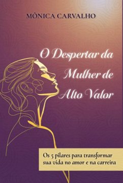 Cover O Despertar Da Mulher De Alto Valor (eBook, ePUB)
