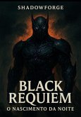 Shadowforge: Black Requiem (eBook, ePUB)