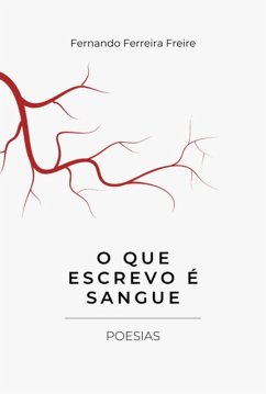 Cover O Que Escrevo É Sangue (eBook, ePUB)