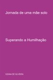Jornada De Uma Mãe Solo (eBook, ePUB)
