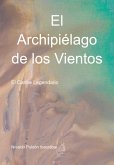 El Archipiélago De Los Vientos (eBook, ePUB) El Archipiélago De Los Vientos (eBook, ePUB)
