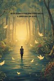 Buscando O Paraíso Individual: A Jornada Da Alma (eBook, ePUB)