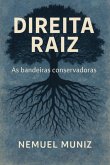 Direita Raíz (eBook, ePUB)