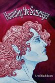 Haunting the Scavenger (eBook, ePUB)