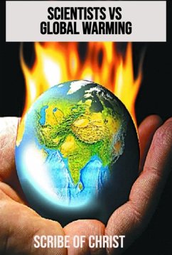 Scientists Vs Global Warming (eBook, ePUB) - Christ, Scribe Of