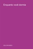 Enquanto Você Dormia (eBook, ePUB)