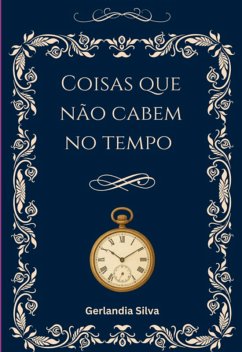 Cover Coisas Que Não Cabem No Tempo (eBook, ePUB)