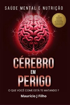 Cérebro Em Perigo (eBook, ePUB) - Filho, Mauricio J