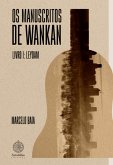 Os Manuscritos De Wankan (eBook, ePUB)