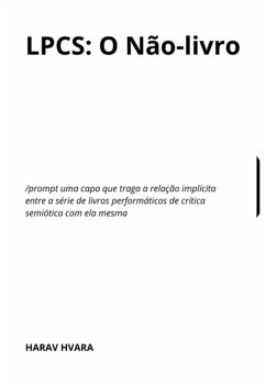 Lpcs: O Não-livro (eBook, ePUB) - Hvara, Harav