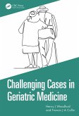 Challenging Cases in Geriatric Medicine (eBook, ePUB)