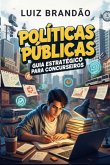 Políticas Públicas, Guia Estratégico Para Concurseiros (eBook, ePUB)