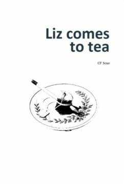 Cover Liz Comes To Tea (eBook, ePUB)