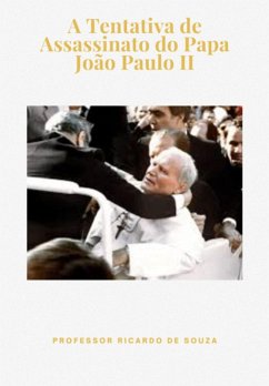 Cover A Tentativa De Assassinato Do Papa João Paulo Ii (eBook, ePUB)